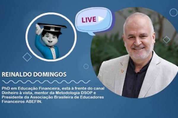 Live Com Reinaldo Domingos: Educação Financeira